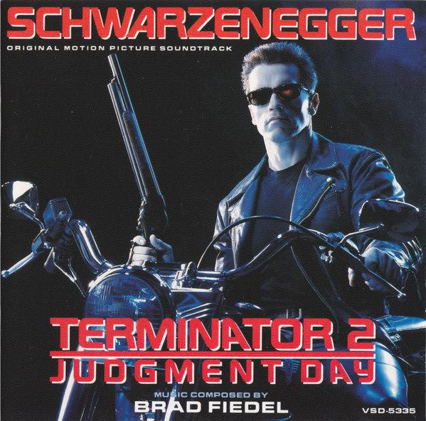 Brad Fiedel Terminator 2 Judgment Day Original Motion Picture Soundtrack