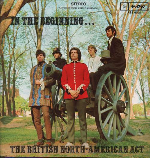 IN THE BEGINING The British North American Act Now Records1969