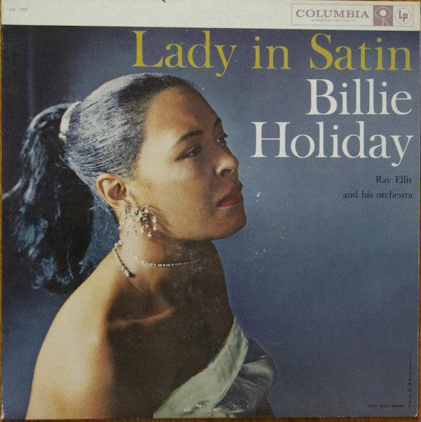 Billie Holiday With Ray Ellis And His Orchestra Lady In Satin 1958