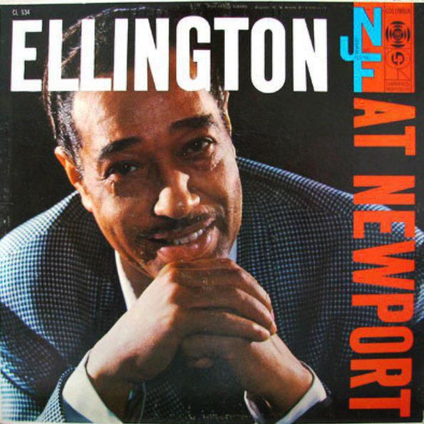 Duke Ellington And His Orchestra Ellington At Newport 1957