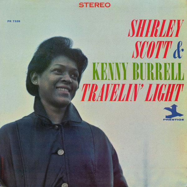 Shirley Scott Kenny Burrell Travelin Light 1964