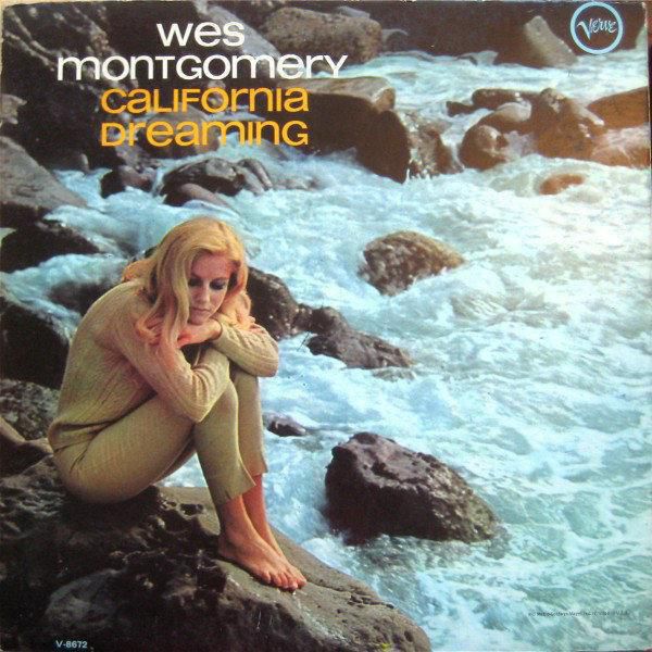 Wes Montgomery California Dreaming 1966