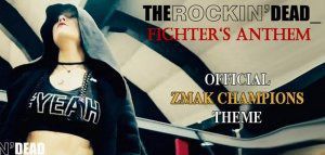 The Rockin’ Dead - Fighter’s Anthem