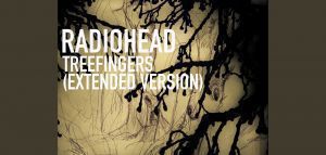 Radiohead – Ακούστε την extended version του &quot;Treefingers&quot;