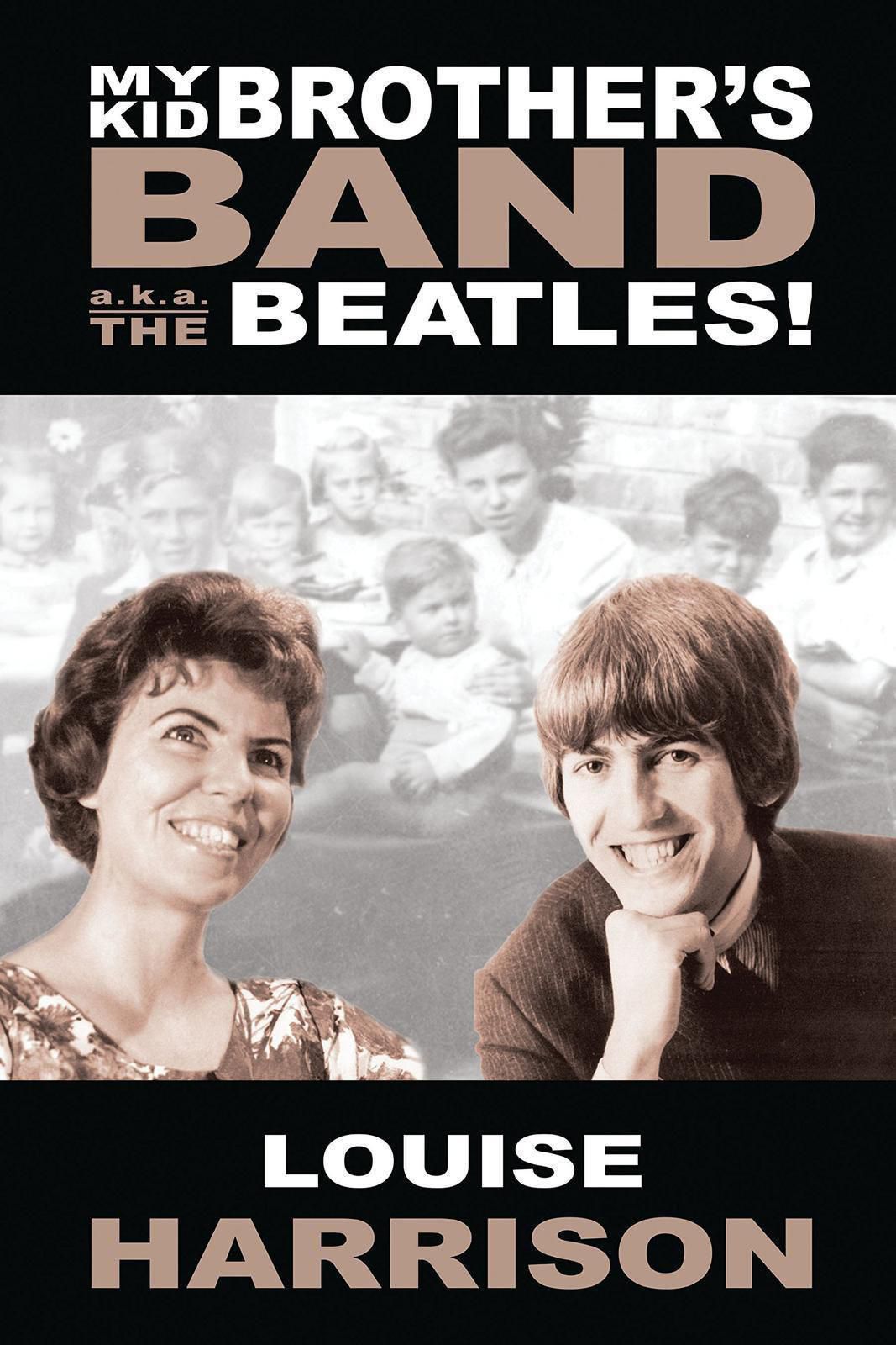 My Kid Brothers Band a.k.a. The Beatles THE BOOK