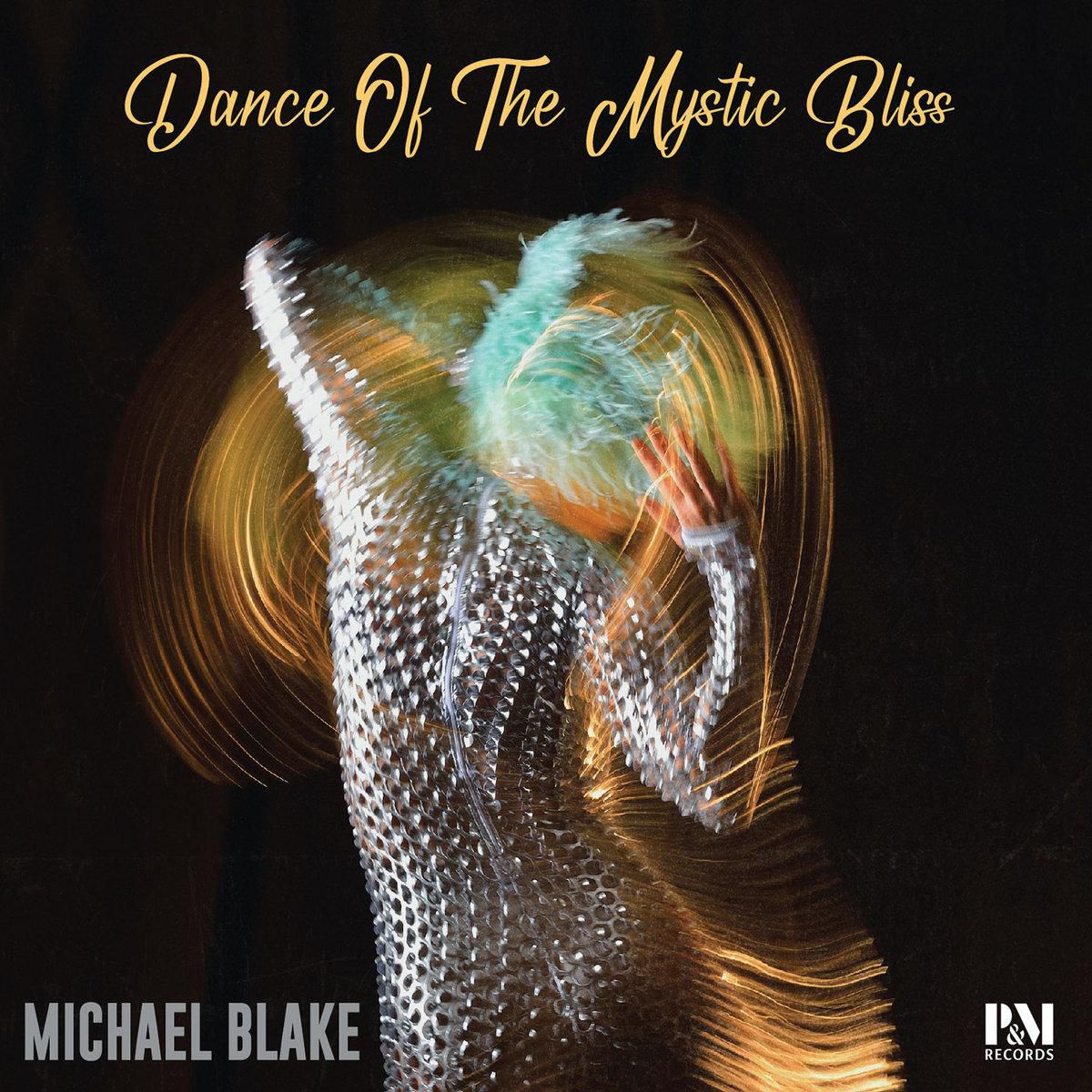 6.Michael_Blake_-Dance_of_the_Mystic_Bliss.jpg
