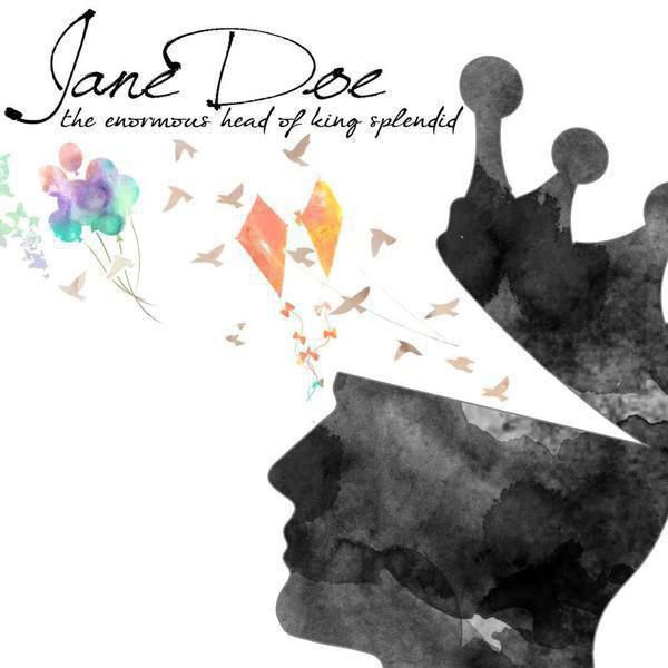14.Jane Doe The Eponumous Head Of King Splendid