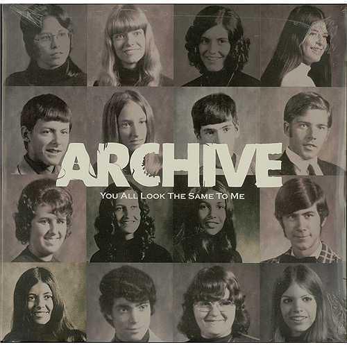 2.Archive You All Look The Same To Me