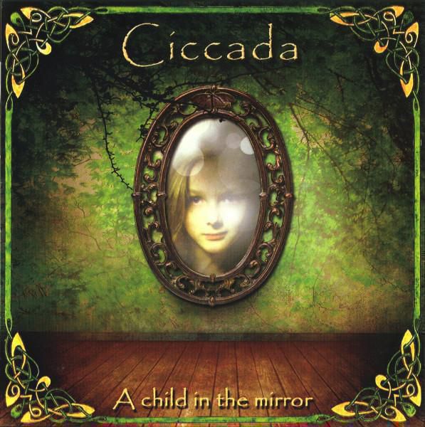 21.Ciccada A Child In The Mirror