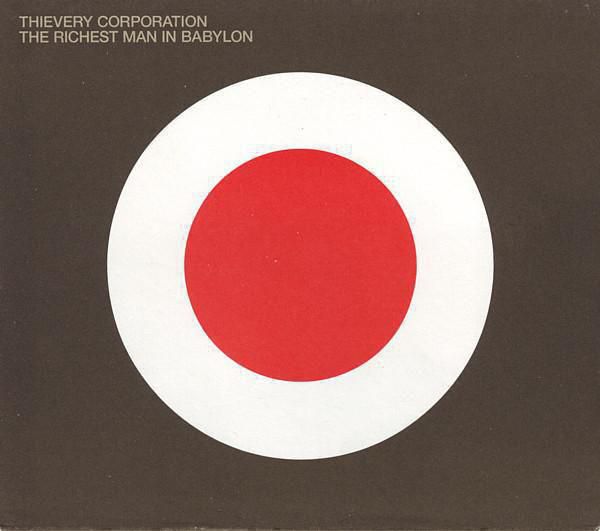 37.Thievery Corporation The Richest Man In Babylon