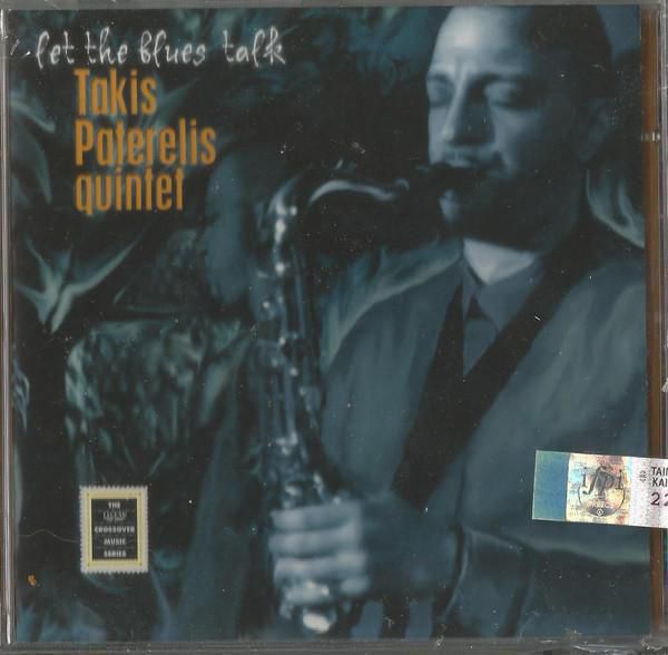 57.Takis Paterelis quintet Let The Blues Talk