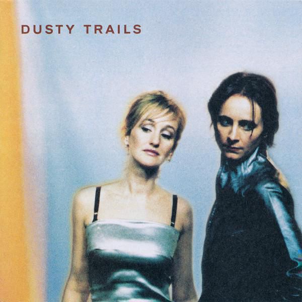 60.Dusty Trails Dusty Trails