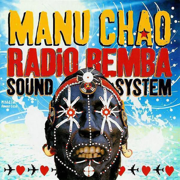 61.Manu Chao Radio Bemba Sound System