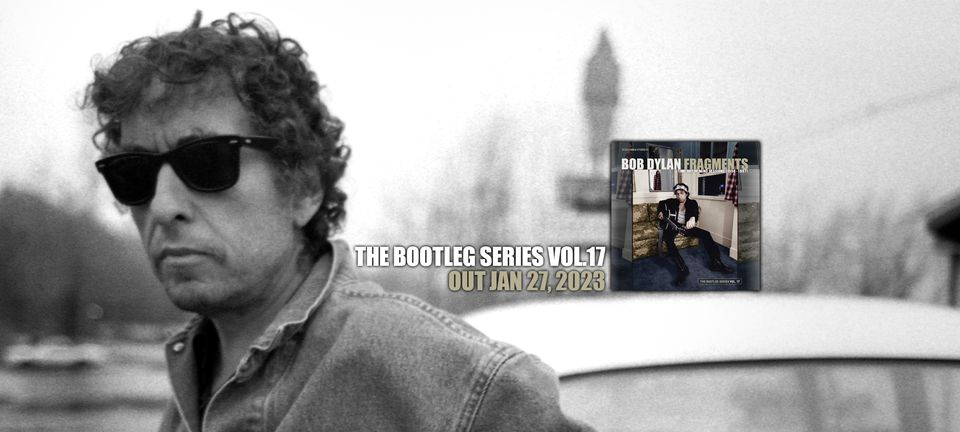 Bob Dylan The Boothleg Series Vol. 17