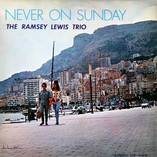 Ramsey Lewis Never On Sunday LP
