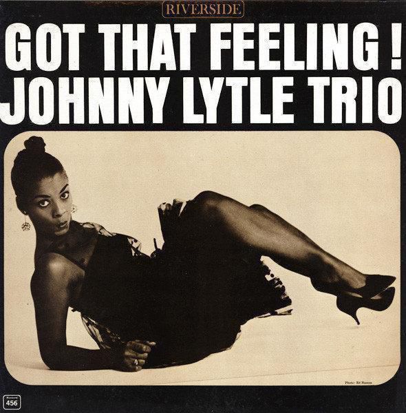 Johnny Lytle Trio Got That Feeling 1963