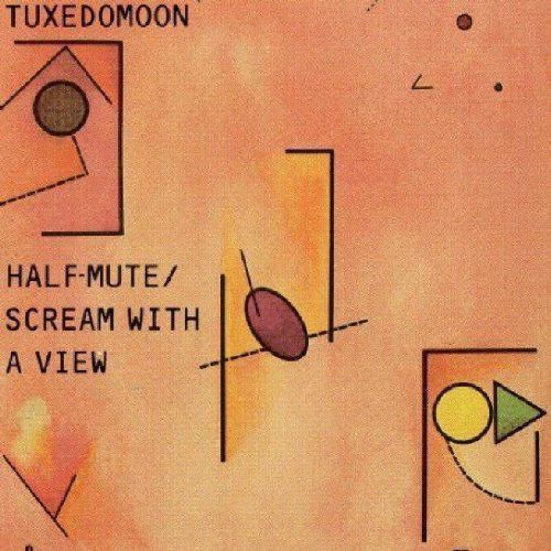 Tuxedomoon Half Mute