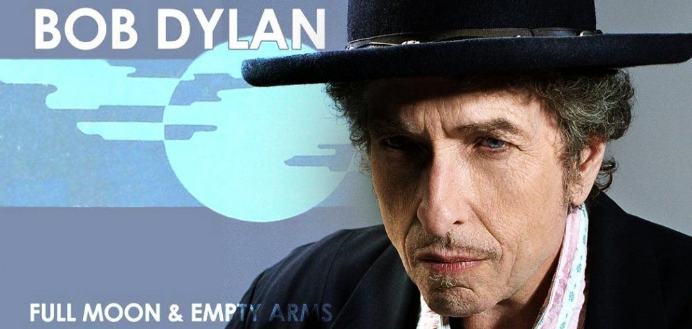 Βοb Dylan – «Fool Moon &amp; Empty Arms» (ΝΕΟ ΤΡΑΓΟΥΔΙ)