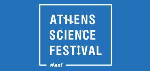 Athens Science Festival | «Κόσμοι του Αύριο»